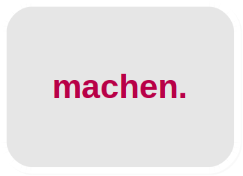 machen.